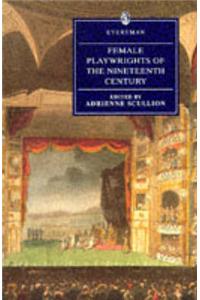 Female Playwrights of the Nineteenth Century