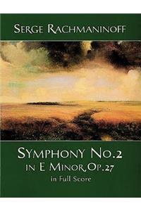 Symphony No. 2 In E Minor, Op. 27 In Full Score