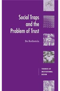 Social Traps and the Problem of Trust