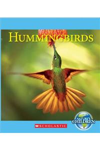 Hummingbirds (Nature's Children) (Library Edition)