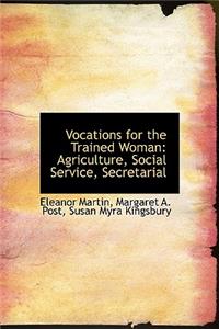 Vocations for the Trained Woman