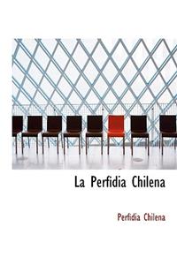 La Perfidia Chilena