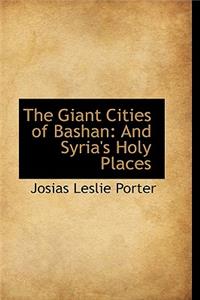 The Giant Cities of Bashan