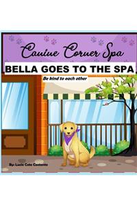 Bella Goes To The Spa