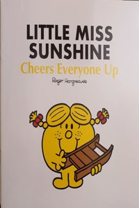 LITTLE MISS SUNSHINE CHEERS EVERYONE UP