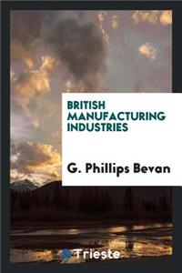 British Manufacturing Industries: Salt, Preservation of Food, Bread and ...