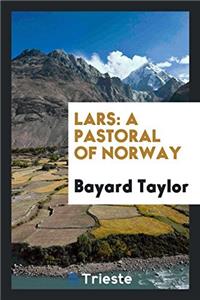 Lars: A Pastoral of Norway