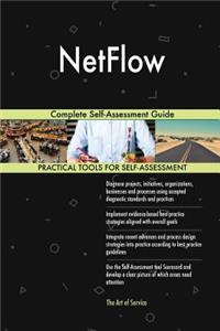 NetFlow Complete Self-Assessment Guide