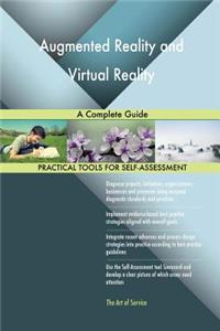 Augmented Reality and Virtual Reality A Complete Guide