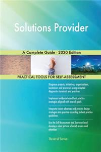 Solutions Provider A Complete Guide - 2020 Edition