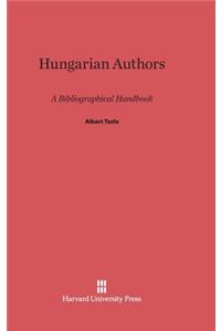 Hungarian Authors: A Bibliographical Handbook