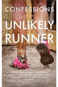 Confessions of an Unlikely Runner