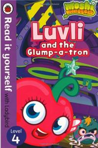 Moshi Monsters: Luvli and the Glump-a-tron - Read it Yourself with Ladybird