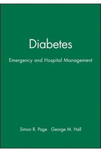 Diabetes: Emergency and Hospital Management