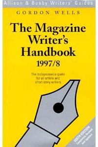The Magazine Writer's Handbook