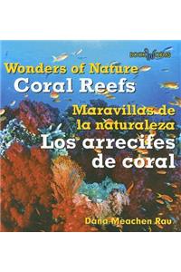 Los Arrecifes de Coral / Coral Reefs