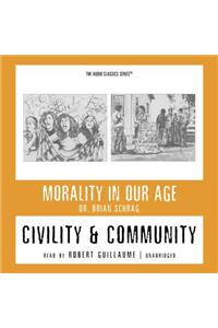Civility and Community Lib/E