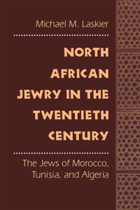 North African Jewry in the Twentieth Century