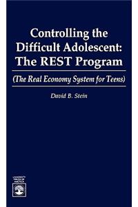Controlling the Difficult Adolescent