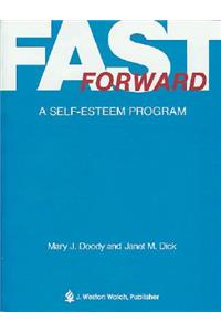 Fast Forward: A Self-Easteem Program