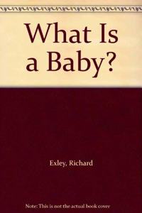What is a Baby?
