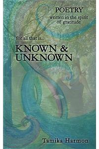 Known & Unknown
