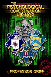 Psychological Covert War on Hip Hop