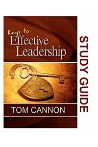 Keys to Effective Leadership - Study Guide
