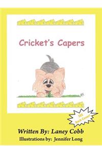 Cricket's Capers