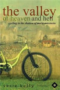 Valley Of Heaven And Hell