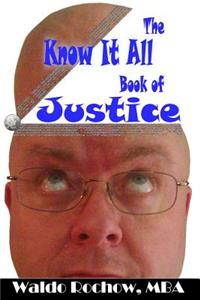 Know It All Book of Justice
