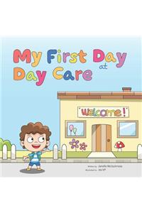 My First Day at Day Care