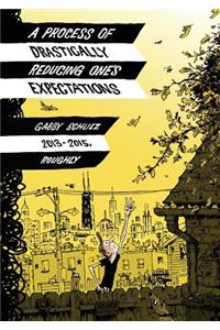 A Process of Drastically Reducing One's Expectations