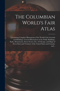The Columbian World's Fair Atlas