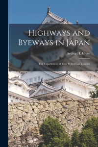 Highways and Byeways in Japan