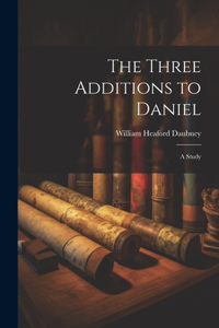 Three Additions to Daniel