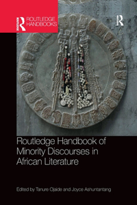 Routledge Handbook of Minority Discourses in African Literature