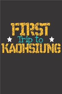First Trip To Kaohsiung