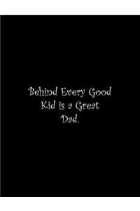 Behind Every Good Kid is a Great Dad