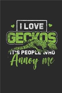 I Love Geckos It's People Who Annoys Me