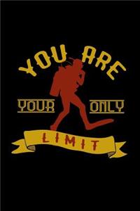 You are your only limit