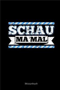 Schau Ma Mal Skizzenbuch