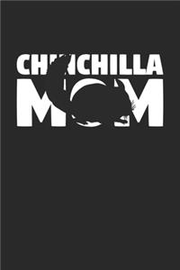 Chinchilla Journal - Chinchilla Mom Chinchilla Notebook - Gift for Animal Lovers