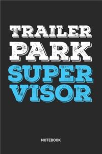 Trailer Park Supervisor Notebook