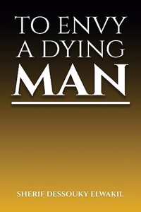 To Envy a Dying Man