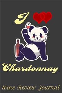 I Love Chardonnay Wine Review Journal