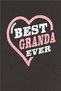 Best Granda Ever: Family Grandma Women Mom Memory Journal Blank Lined Note Book Mother's Day Holiday Gift