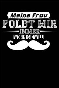Frau Folgt Mir Immer