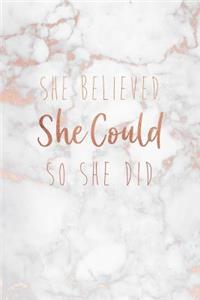 She Believed She Could So She Did