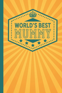 World's Best Mummy: Lined Notebook Notepad Journal - 6 X 9 Inch with Table of Contents for Mums and Mummies